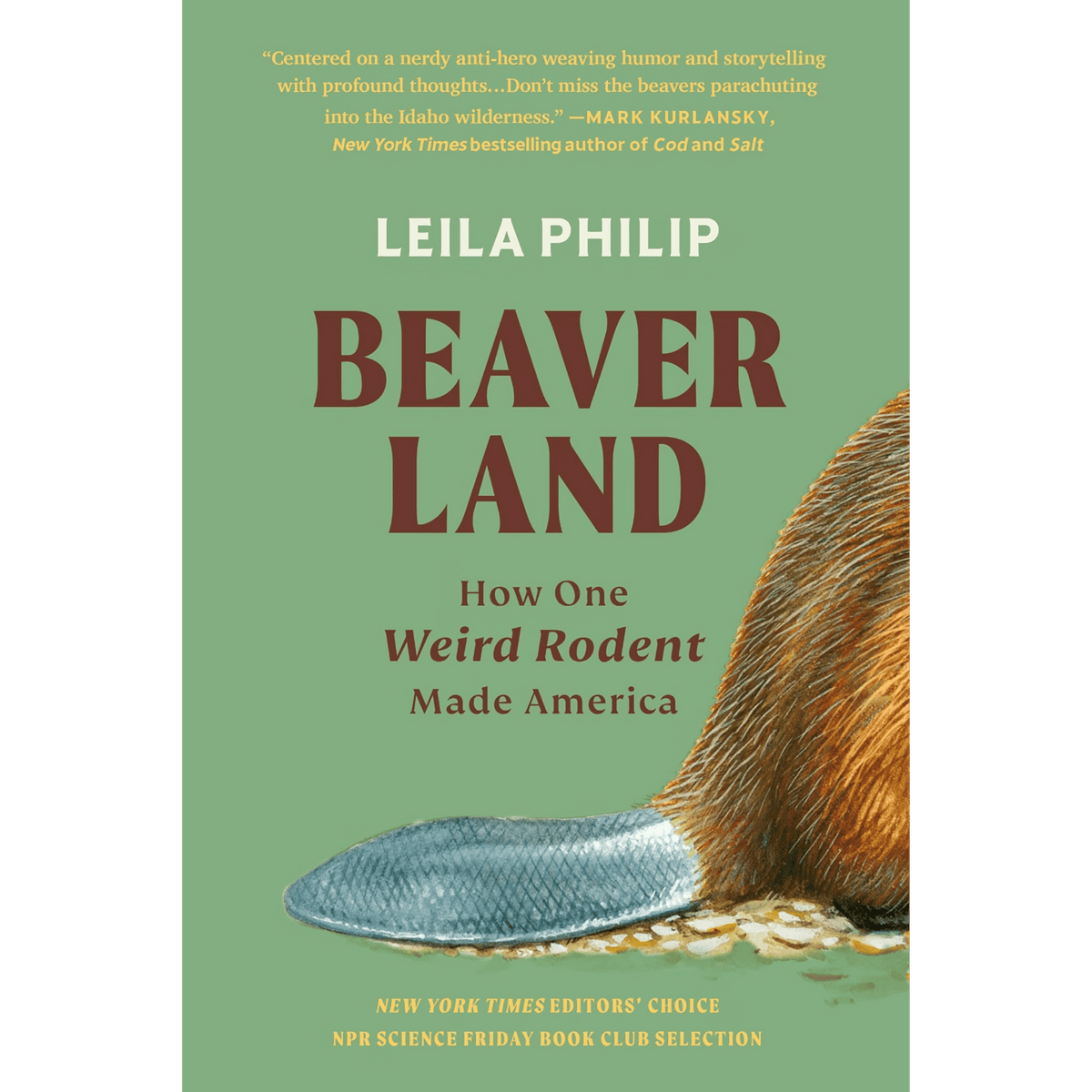 Beaverland: How One Weird Rodent Made America