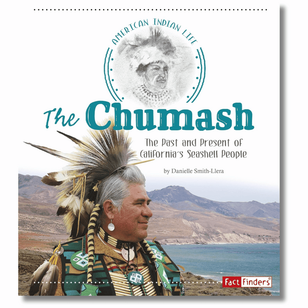 The Chumash: The Past and Present of California's Seashell People