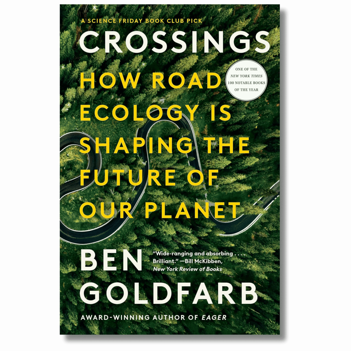 Crossings: How Road Ecology Is Shaping the Future of Our Planet