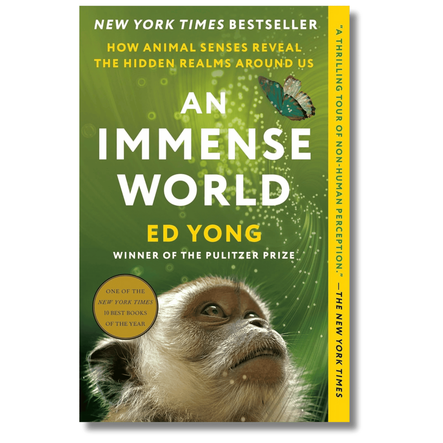 An Immense World: How Animal Senses Reveal the Hidden Realms Around Us