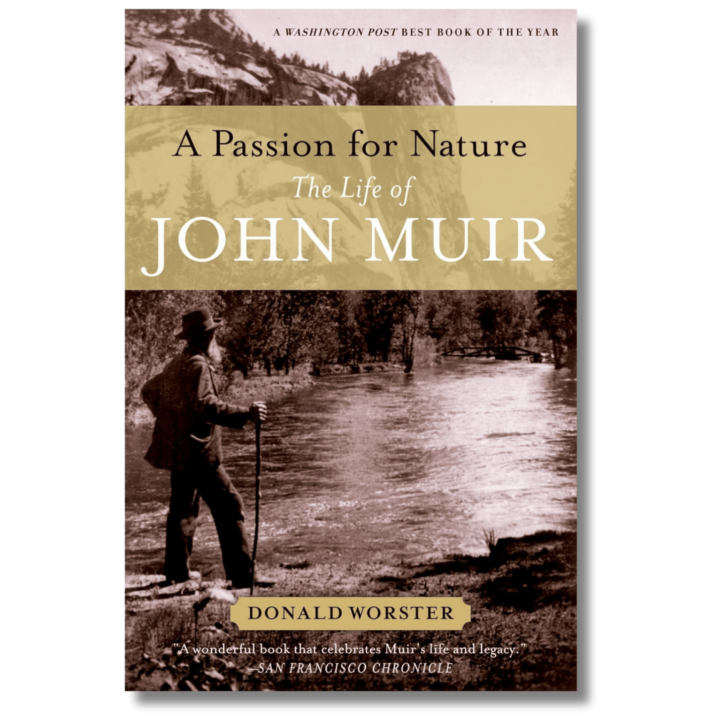 A Passion for Nature: The Life of John Muir