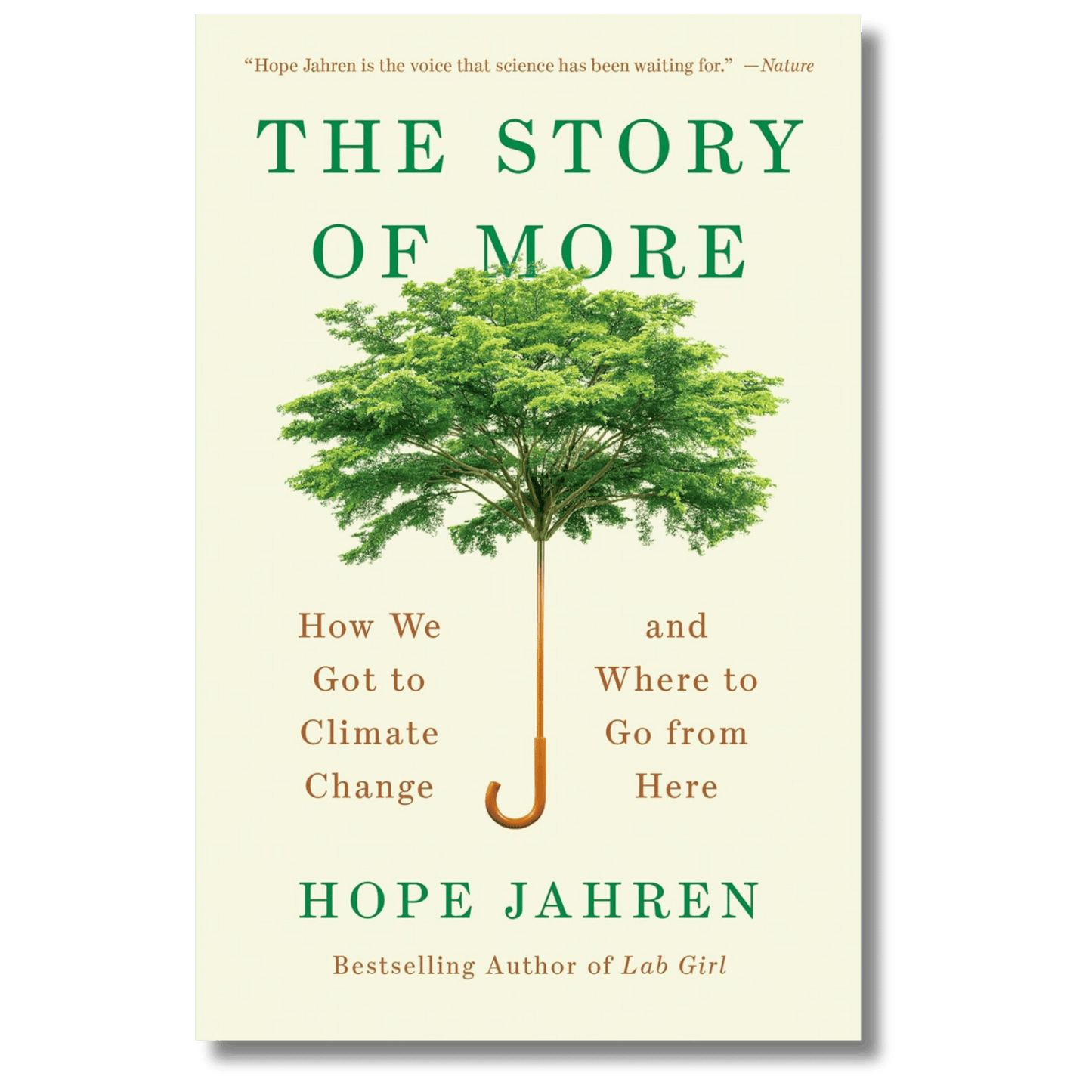 The Story of More: How We Got to Climate Change and Where to Go from Here