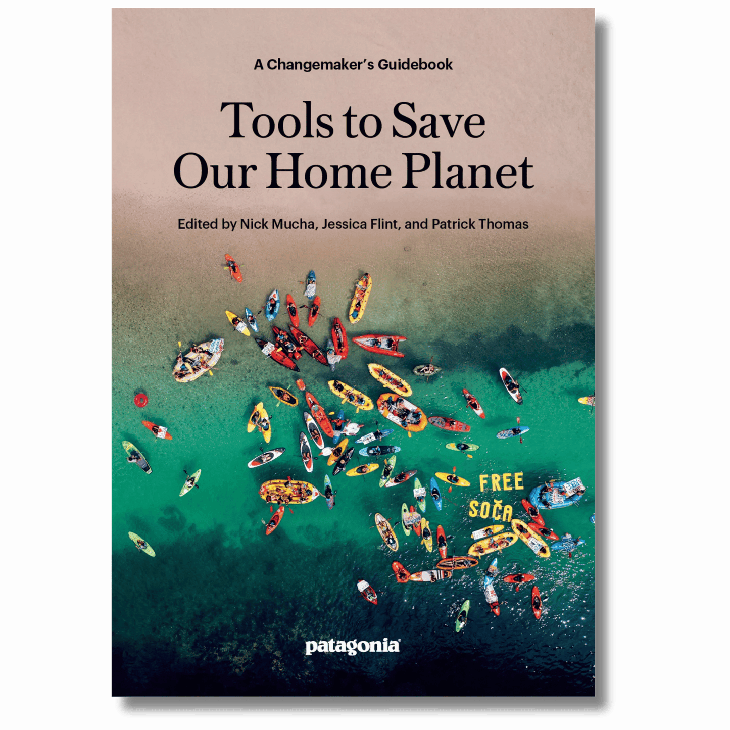 Tools to Save Our Home Planet: A Changemaker's Guidebook
