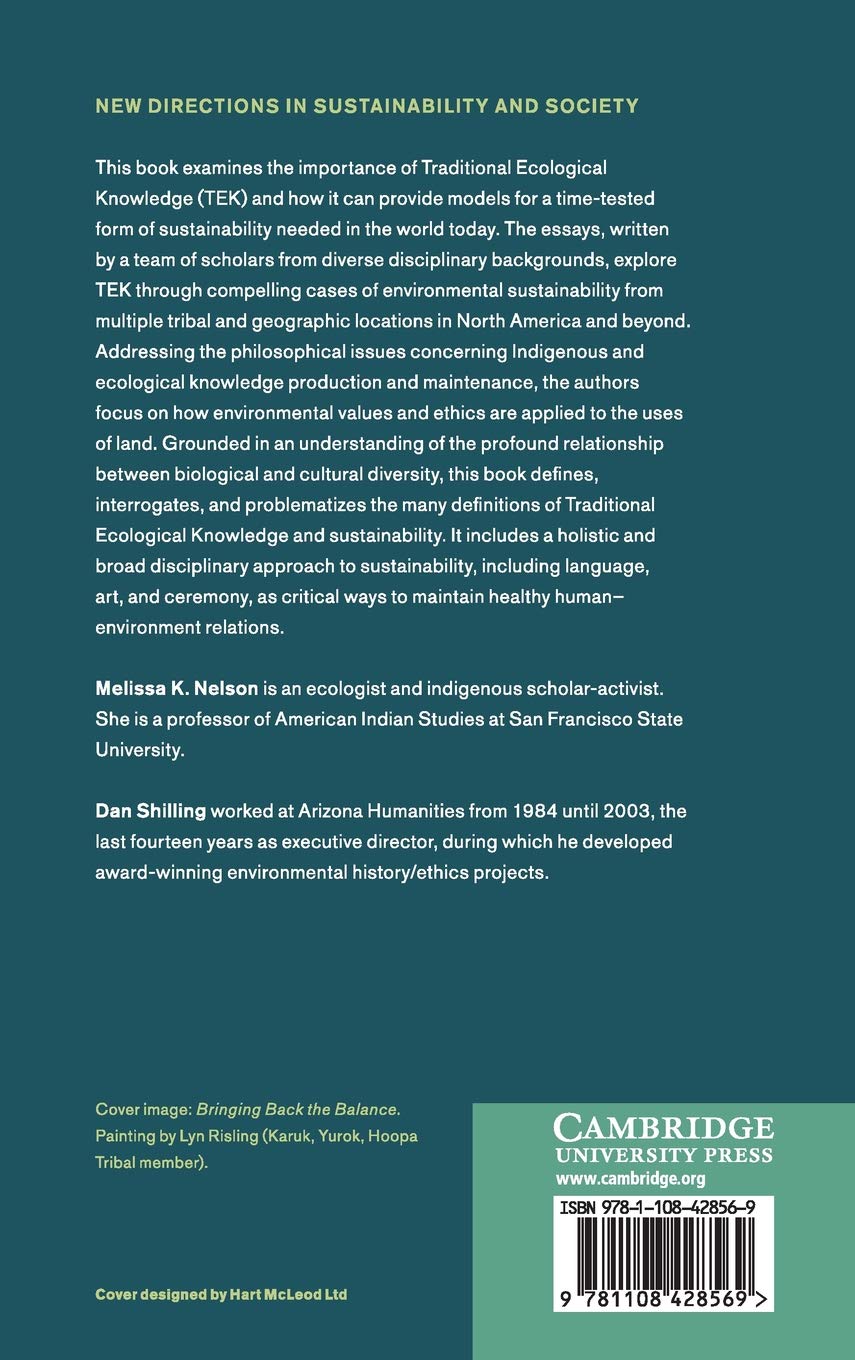 Traditional Ecological Knowledge: Learning from Indigenous Practices for Environmental Sustainability