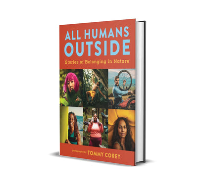 All Humans Outside: Stories of Belonging in Nature