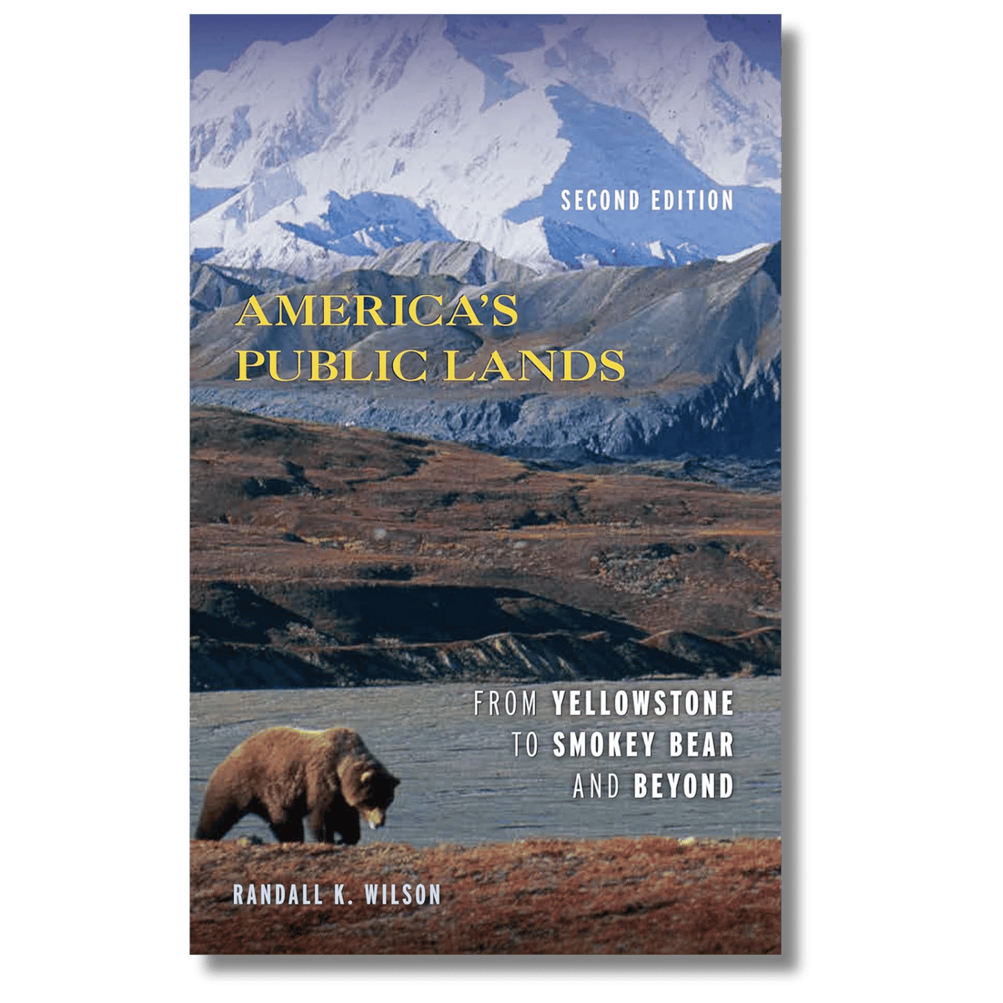 America's Public Lands: From Yellowstone to Smokey Bear and Beyond