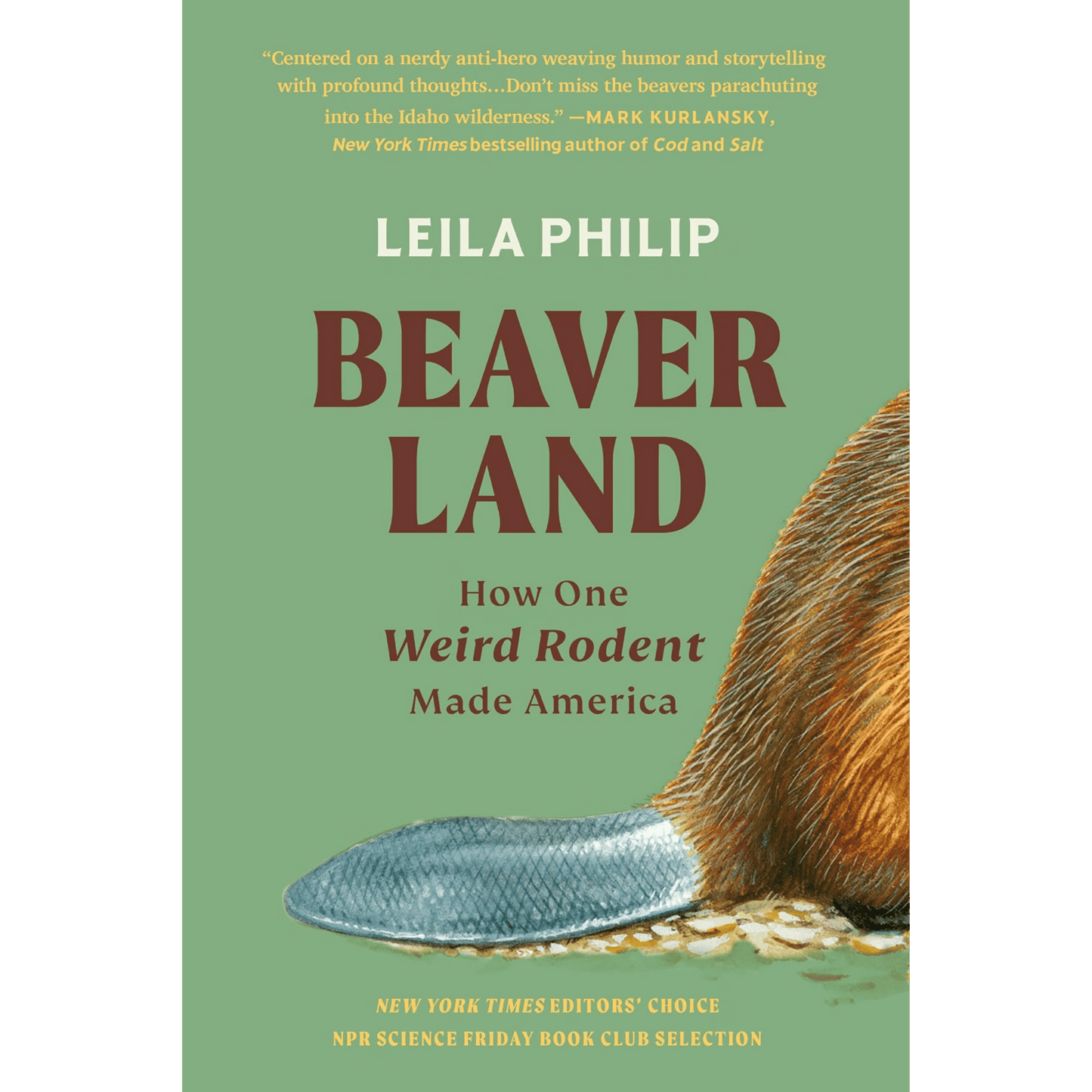 Beaverland: How One Weird Rodent Made America