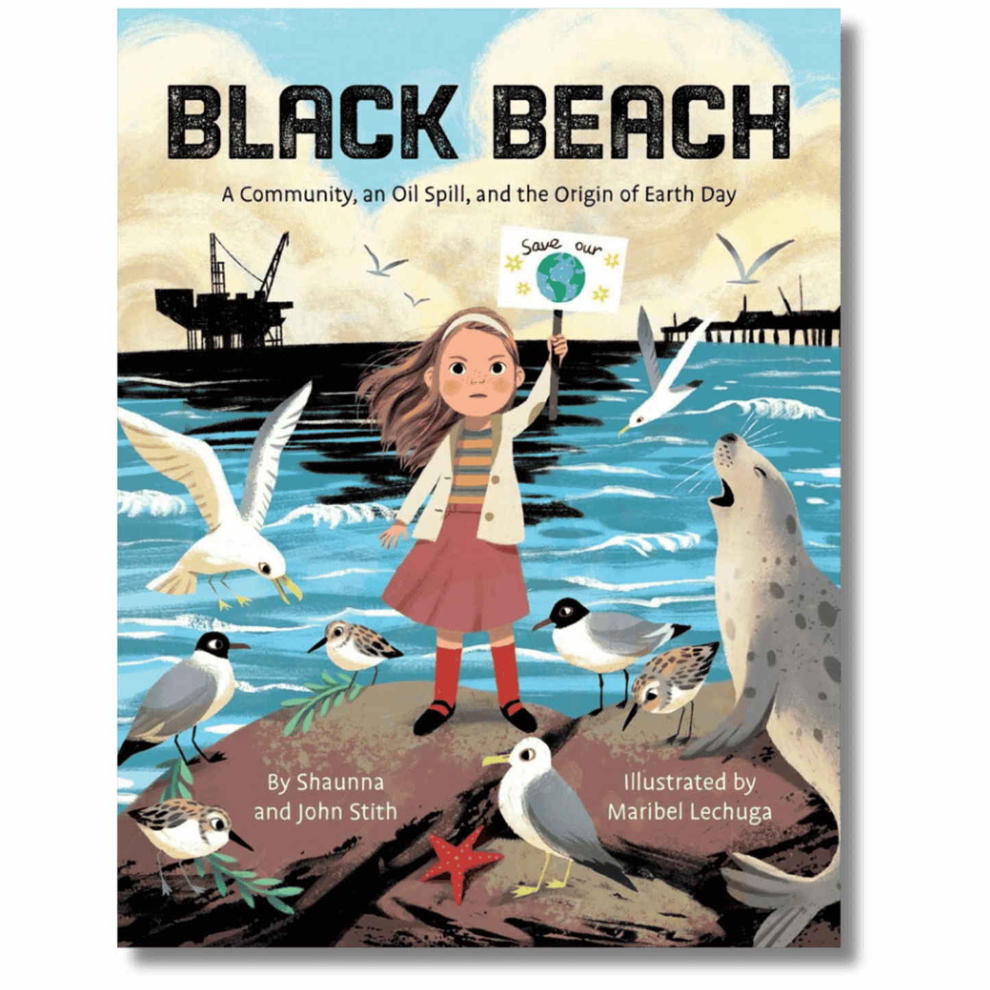 Black Beach: A Community, an Oil Spill, and the Origin of Earth Day