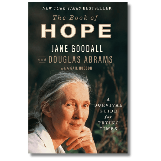 The Book of Hope: A Survival Guide for Trying Times