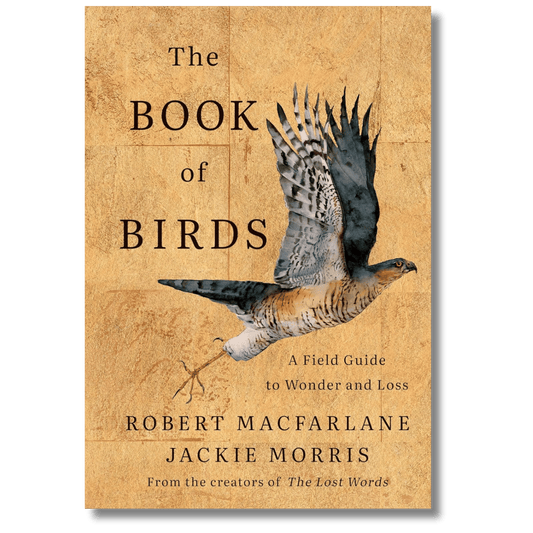The Book of Birds: A Field Guide to Wonder and Loss