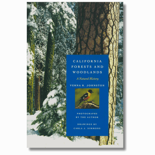 California Forests and Woodlands: A Natural History