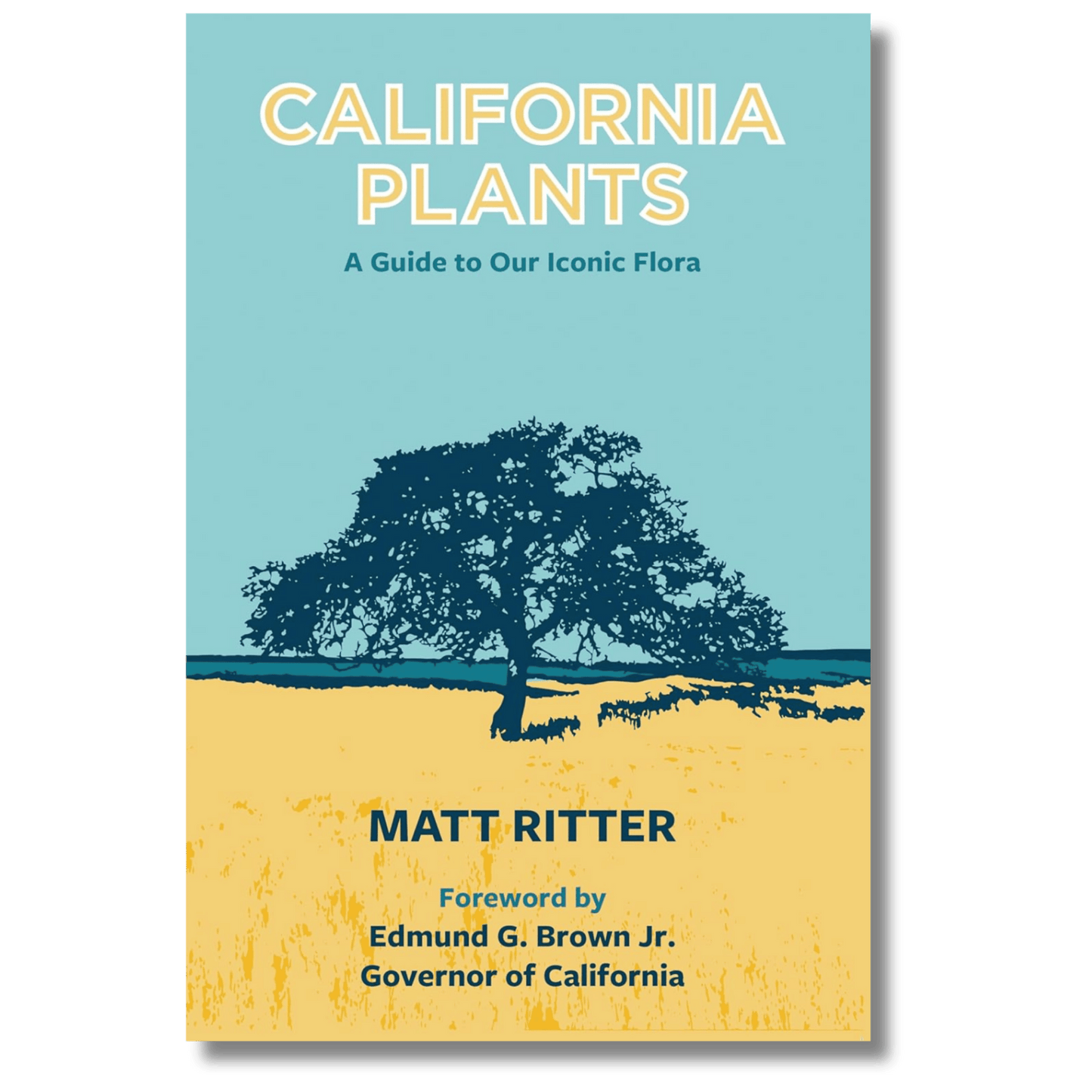 California Plants: A Guide to Our Iconic Flora