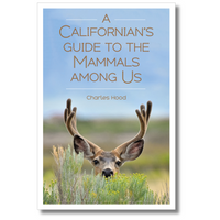 A Californian's Guide to the Mammals Among Us