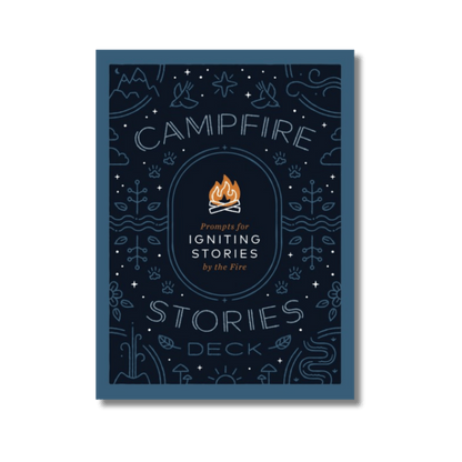 Campfire Stories Deck: Prompts for Igniting Stories by the Fire