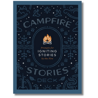 Campfire Stories Deck: Prompts for Igniting Stories by the Fire