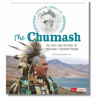 The Chumash: The Past and Present of California's Seashell People