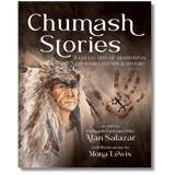 Chumash Stories: A Collection of Traditional Chumash Legends & History