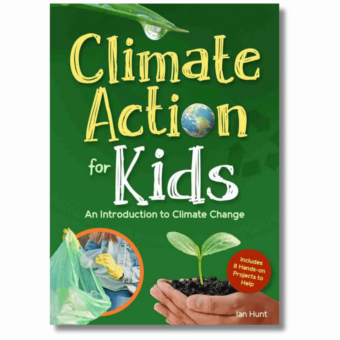 Climate Action for Kids: An Introduction to Climate Change