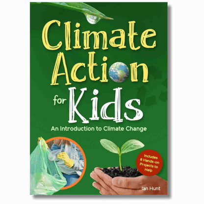 Climate Action for Kids: An Introduction to Climate Change