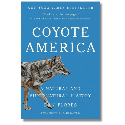Coyote America: A Natural and Supernatural History