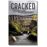 Cracked: The Future of Dams in a Hot, Chaotic World