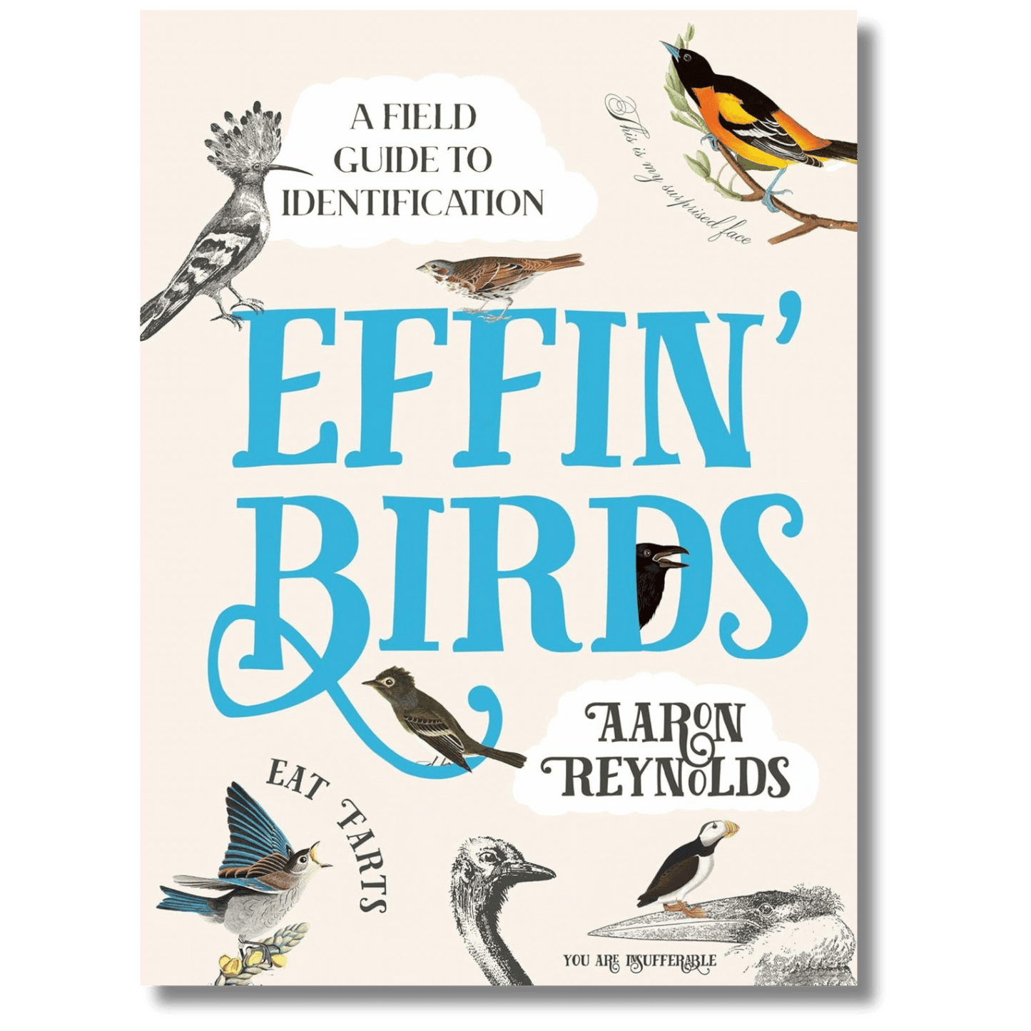 Effin' Birds: A Field Guide to Identification