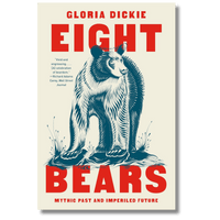 Eight Bears: Mythic Past and Imperiled Future
