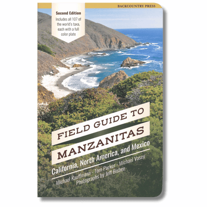 Field Guide to Manzanitas