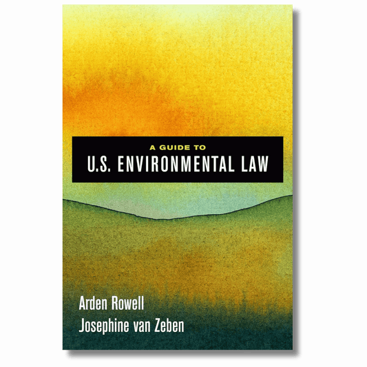 A Guide to U.S. Environmental Law