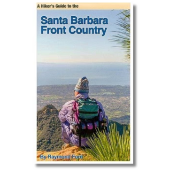 A Hiker's Guide to the Santa Barbara Front Country