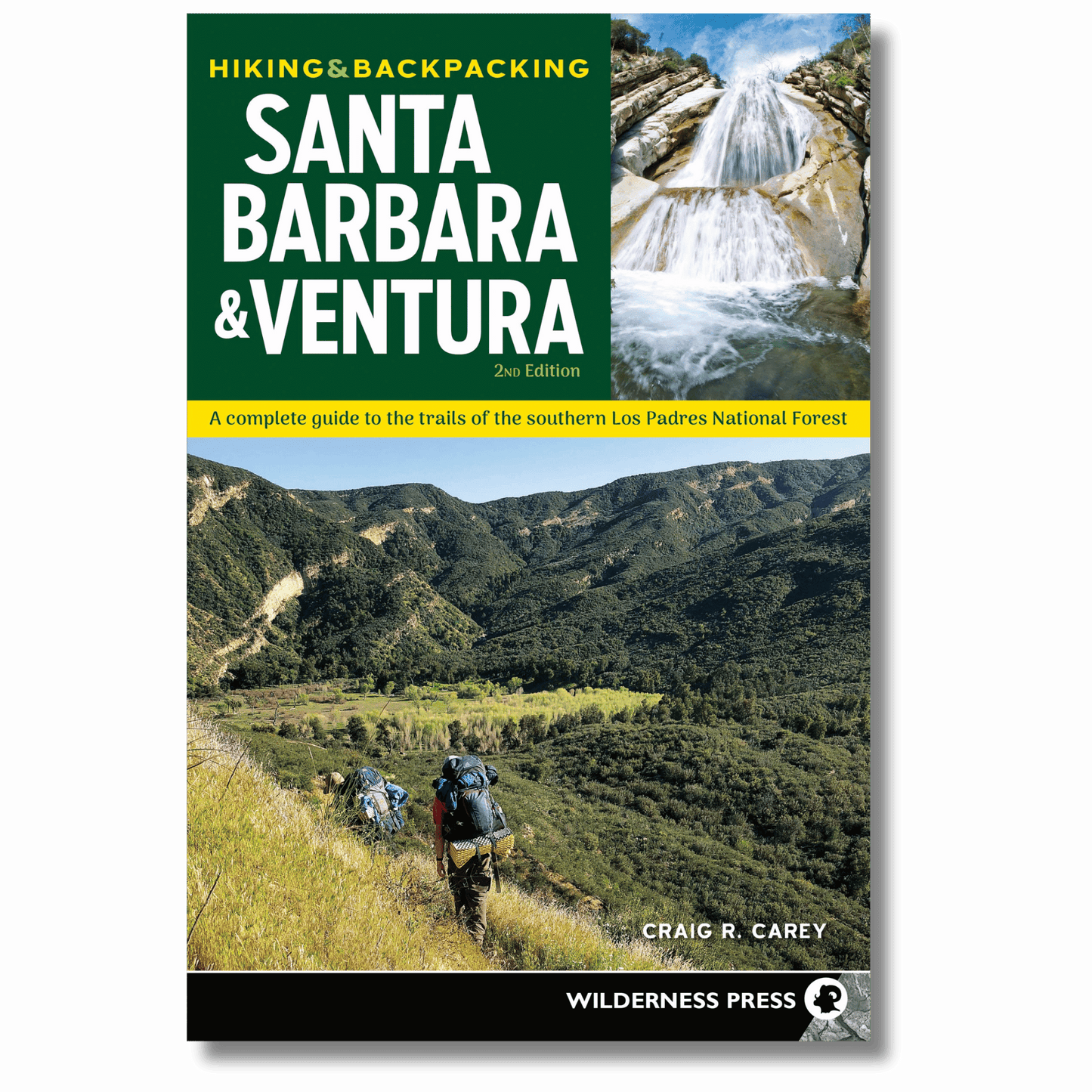 Hiking & Backpacking Santa Barbara & Ventura, 2nd Edition