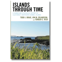 Islands Through Time: A Human and Ecological History of California's Northern Channel Islands