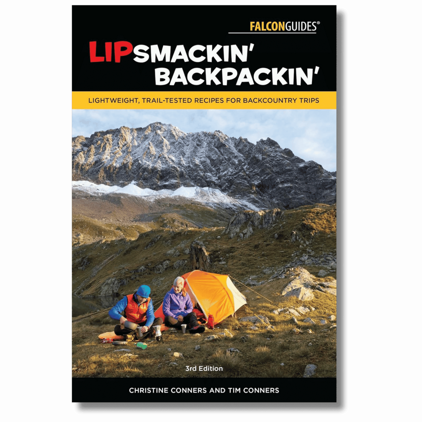 Lipsmackin' Backpackin': Lightweight, Trail-Tested Recipes for Backcountry Trips