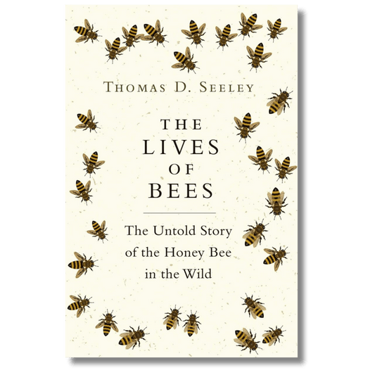 The Lives of Bees: The Untold Story of the Honey Bee in the Wild