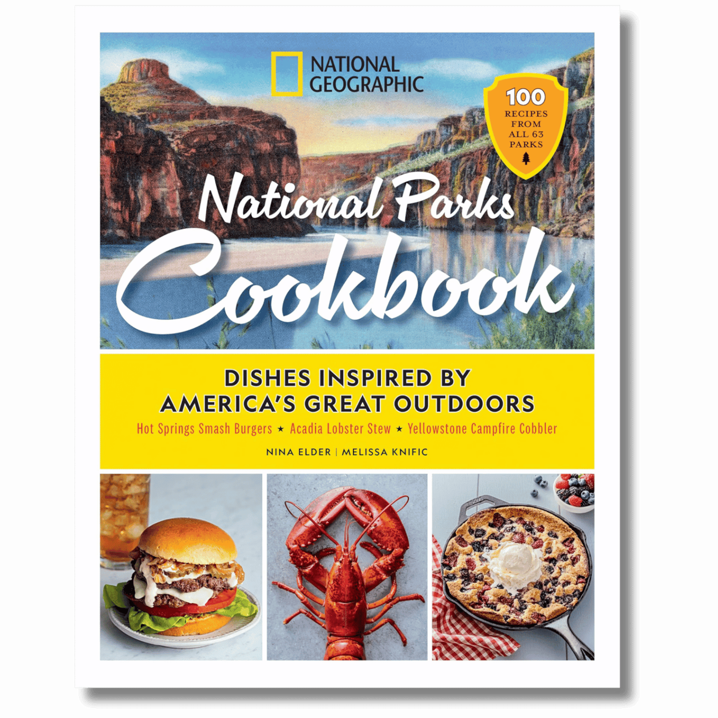 National Geographic National Parks Cookbook: Dishes Inspired by America's Great Outdoors