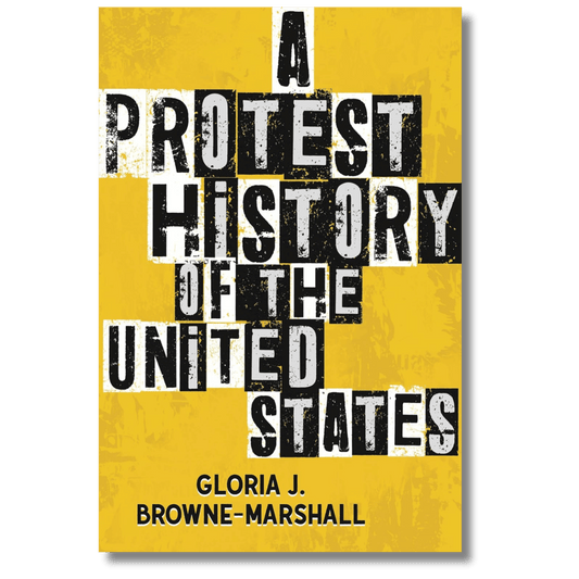 A Protest History of the United States