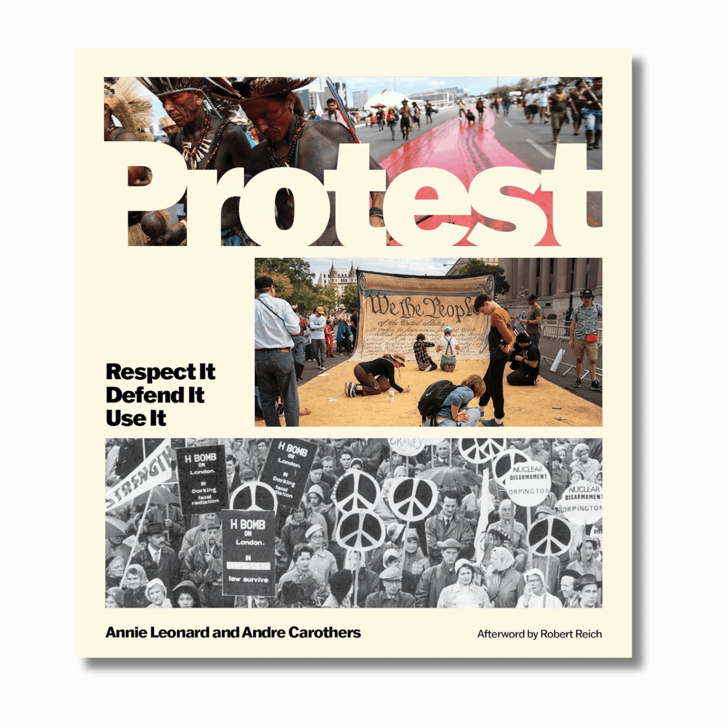 Protest: Respect It Defend It Use It