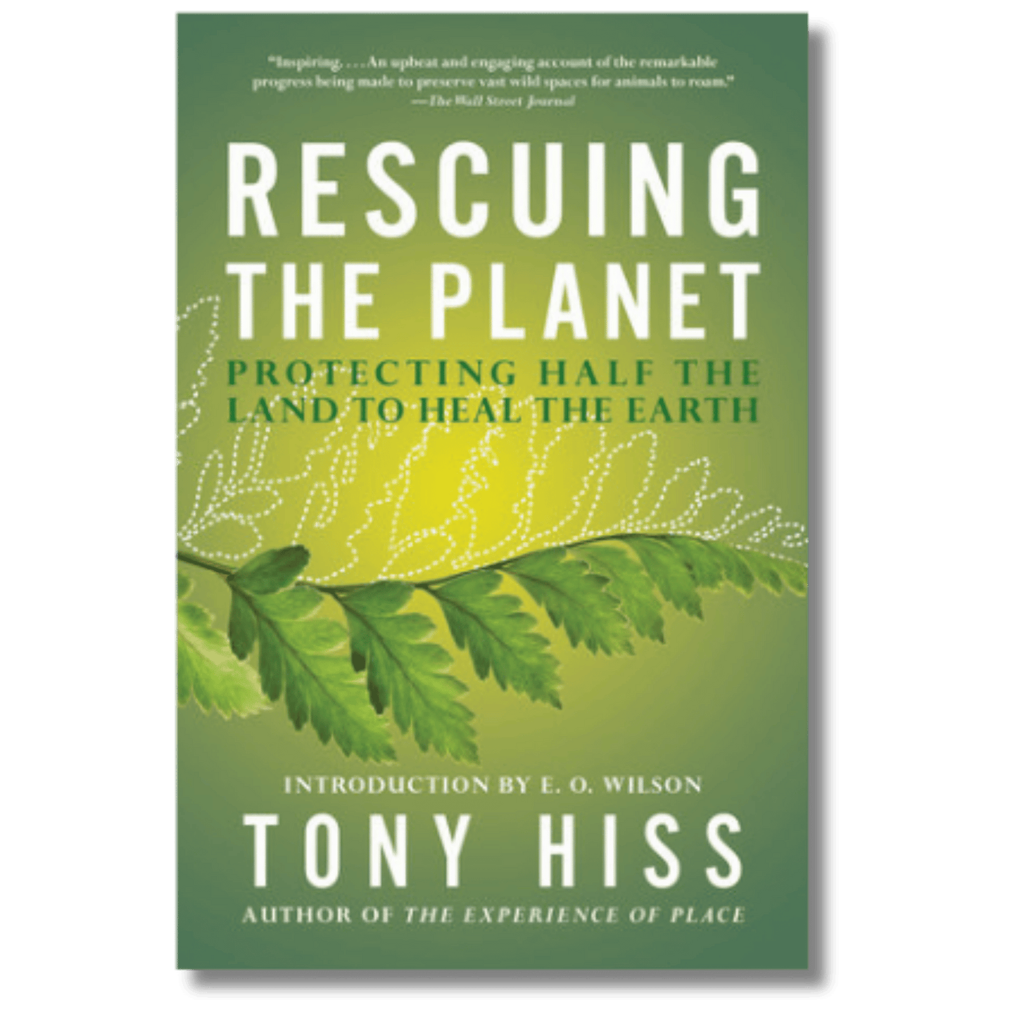 Rescuing the Planet: Protecting Half the Land to Heal the Earth