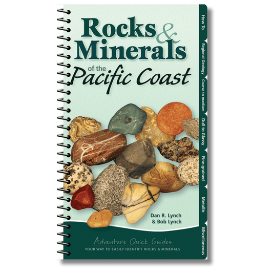 Rocks & Minerals of the Pacific Coast