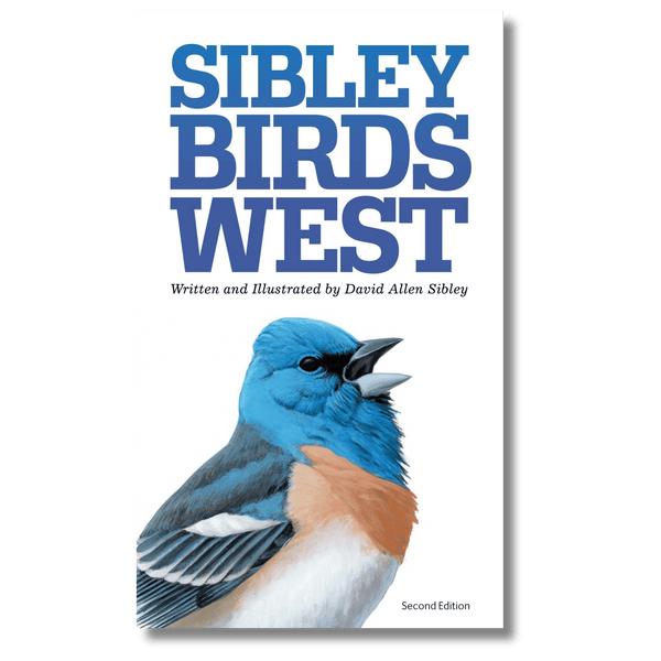 Sibley Birds West: Field Guide to Birds of Western North America
