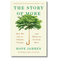 The Story of More: How We Got to Climate Change and Where to Go from Here