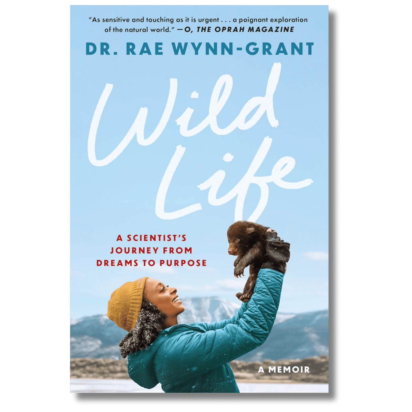 Wild Life: A Scientist's Journey from Dreams to Purpose