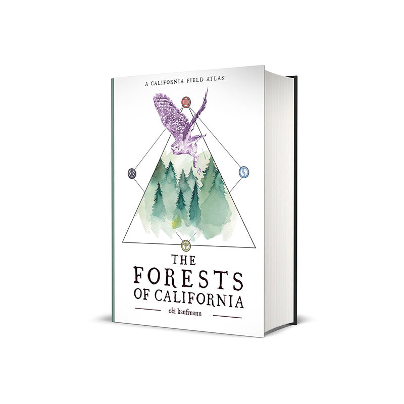 The Forests of California: A California Field Atlas